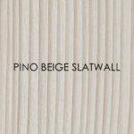 Pino Beige Slatwall Panels Detailed
