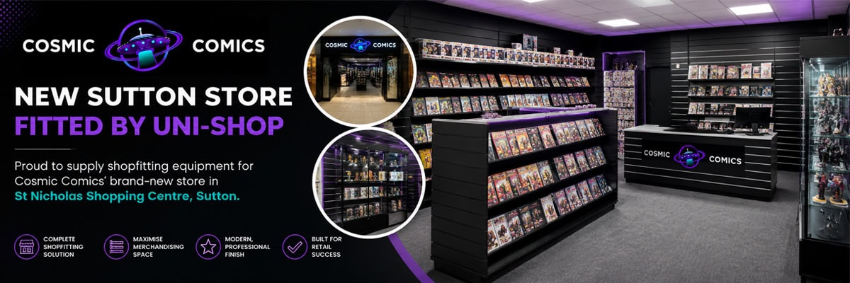 Cosmic Comics new Sutton store fitted with Uni-Shop black slatwall panels and retail display equipment
